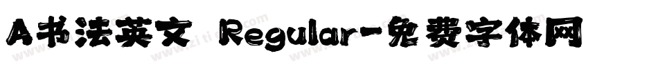 A书法英文 Regular字体转换